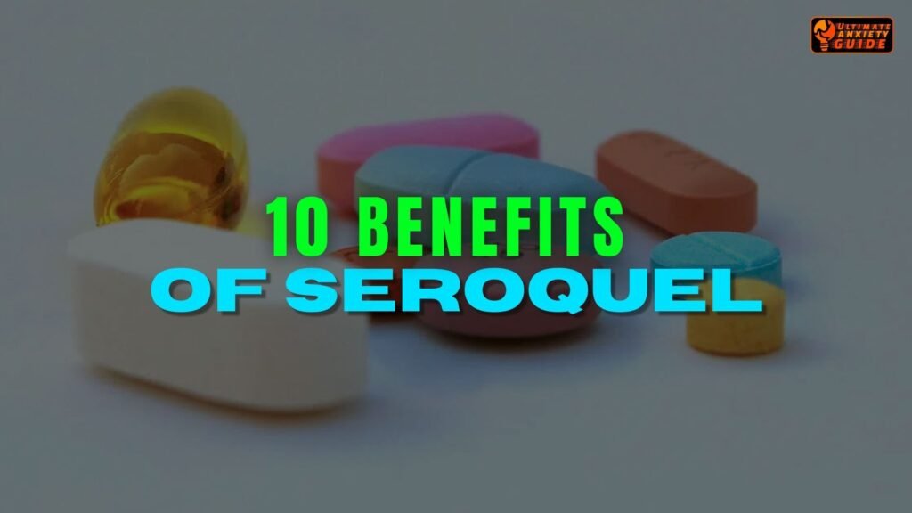 Seroquel for Sleep- 10 Benefits of Seroquel