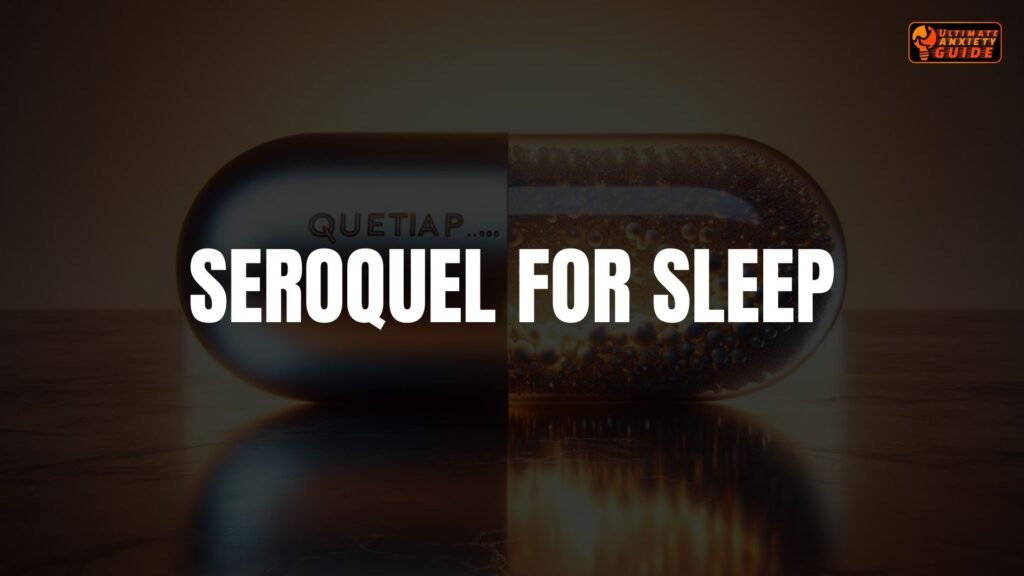 What is Seroquel for Sleep?