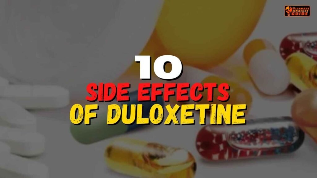 10 Shocking Duloxetine Side Effects