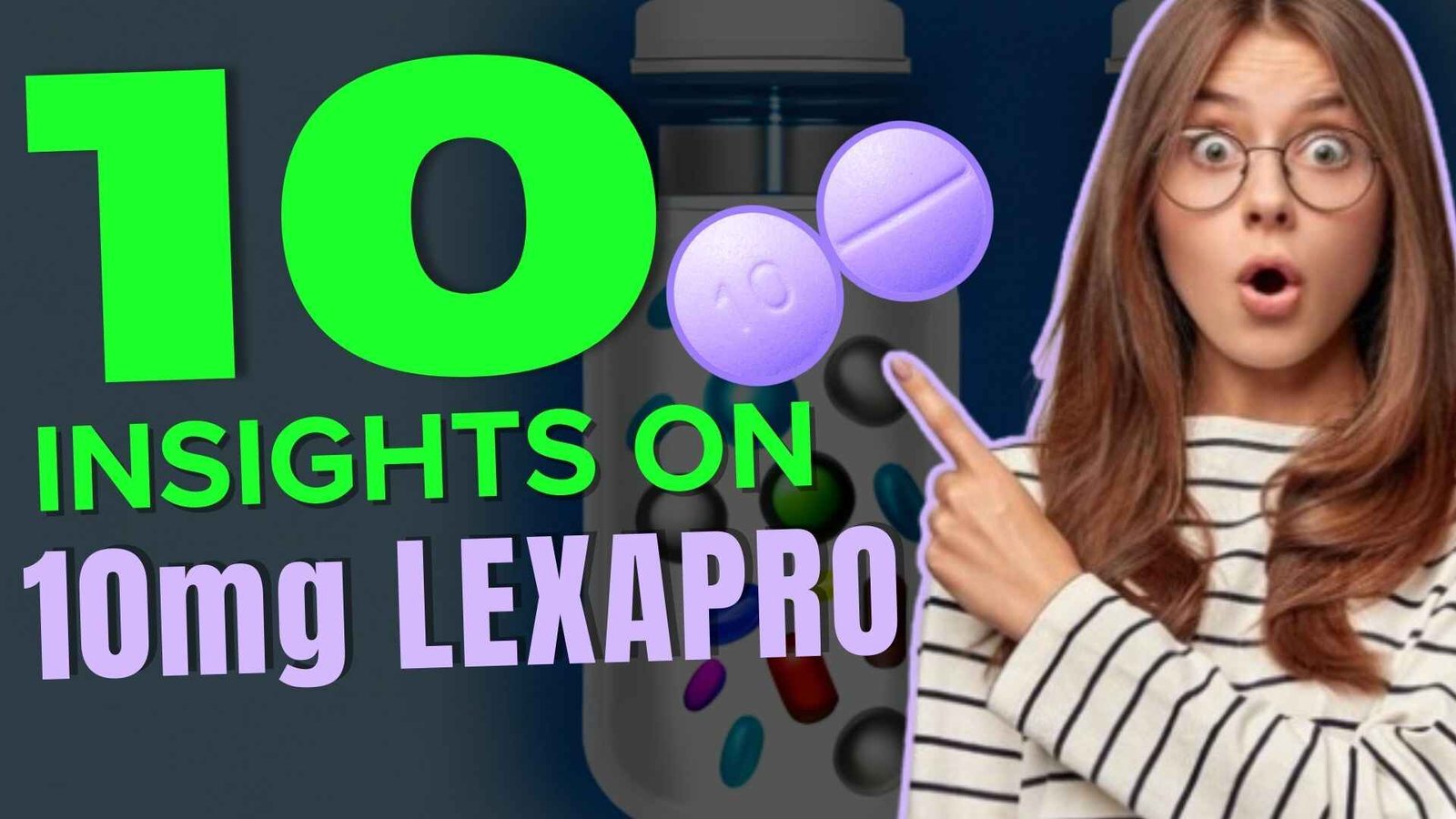 Featured Image Top 10 Must-Know Insights on Whether 10mg of Lexapro is a Low Dose