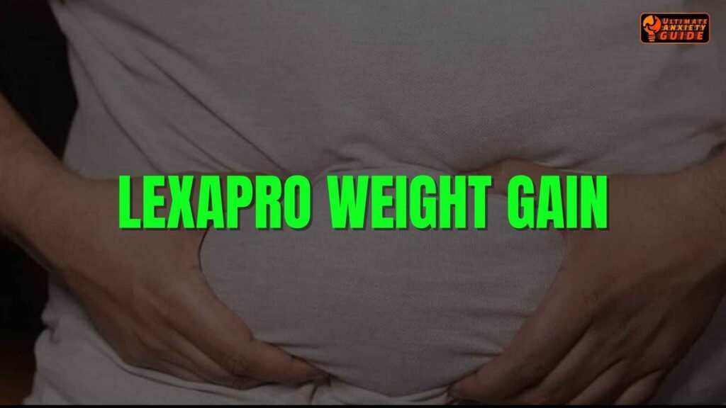 What is Lexapro Weight Gain