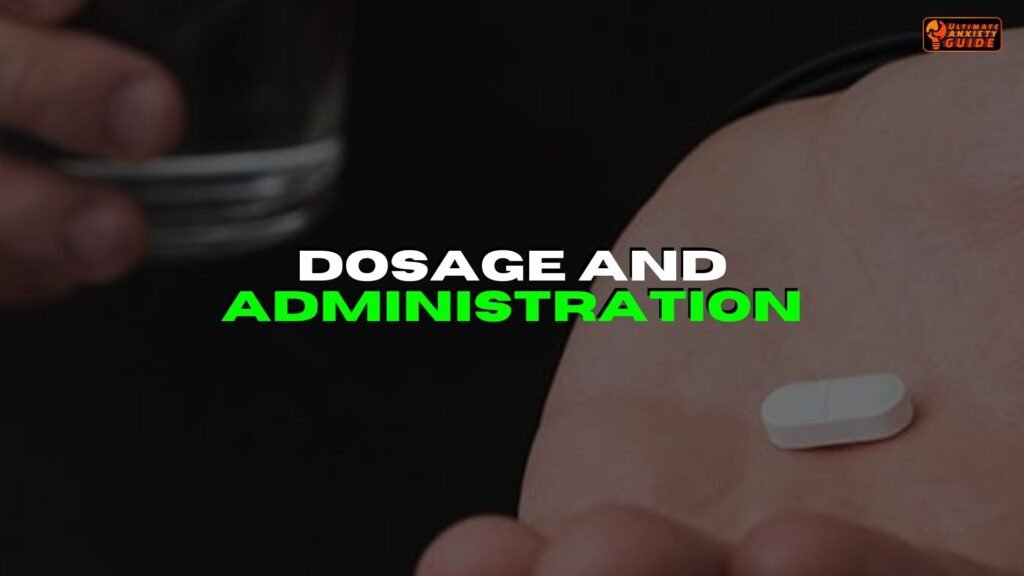 dosage and administration zoloft for anxiety